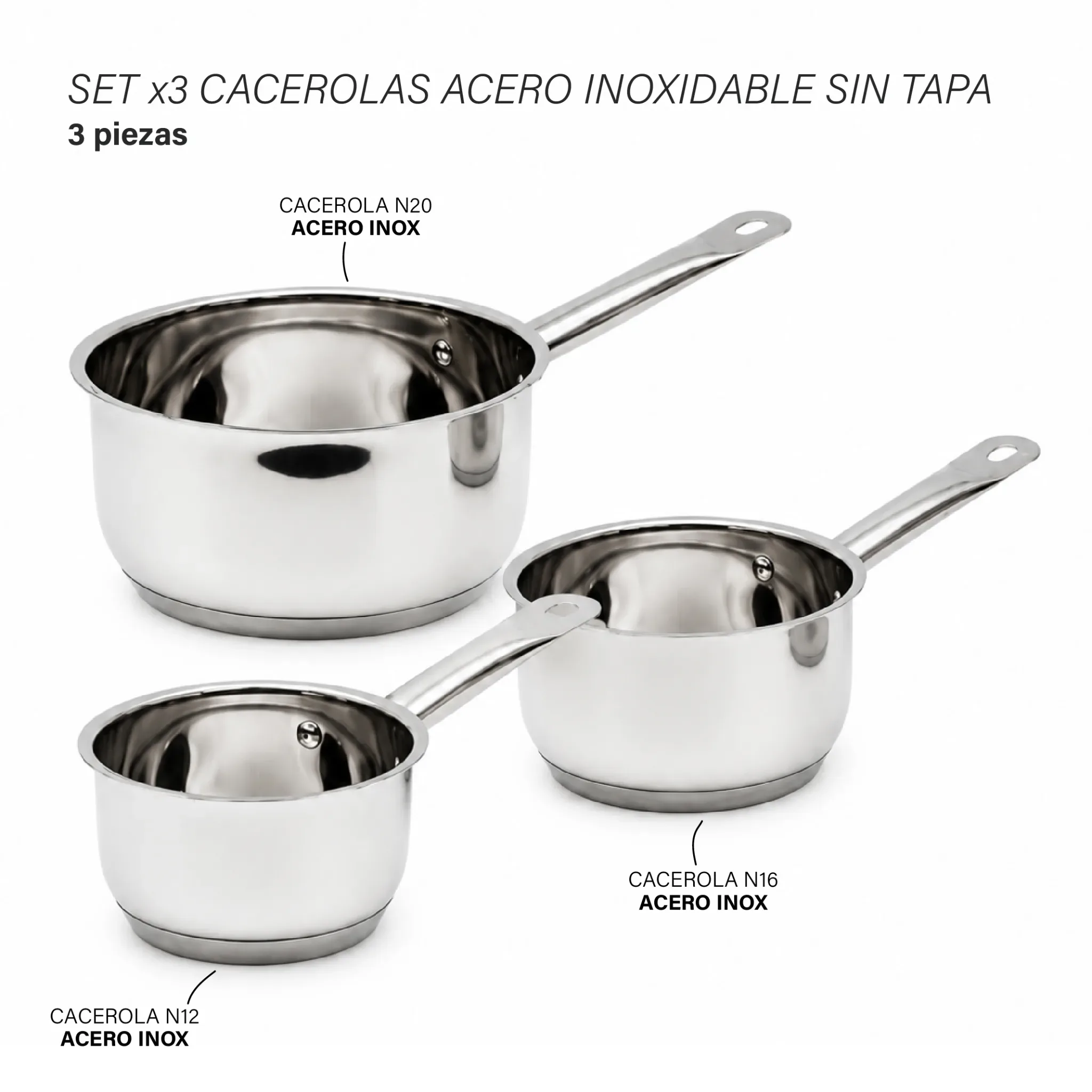 Set x3 Cacerolas | Acero Inox sin Tapa